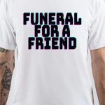 Funeral For A Friend T-Shirt