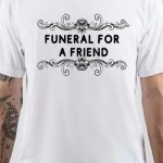 Funeral For A Friend T-Shirt