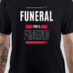 Funeral For A Friend T-Shirt