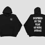 Inspired By The Fear Hoodie