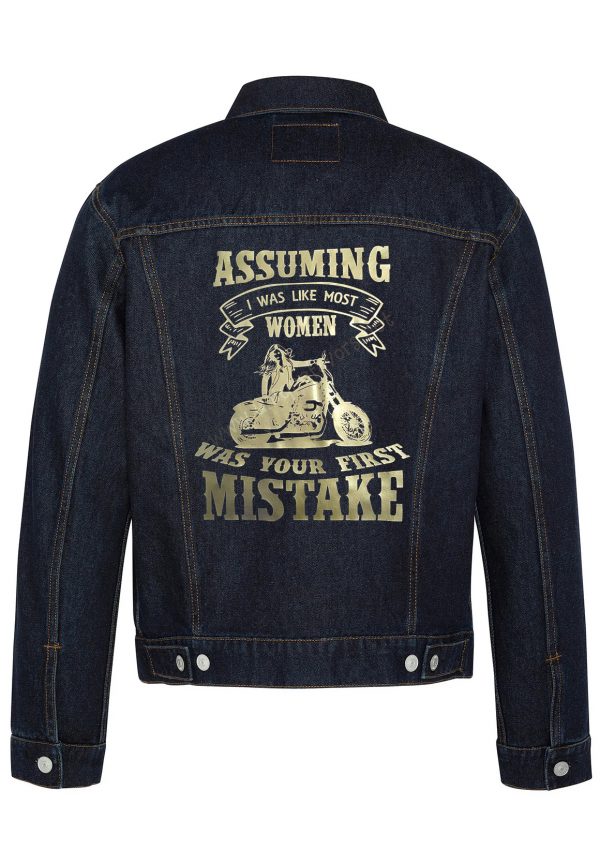 Assuming I Was Like Most Women Biker Denim Jacket