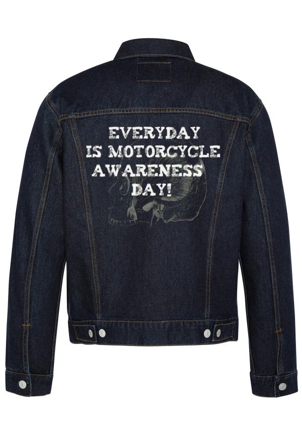 Everyday Is Motorcycle Awareness Day Biker Denim Jacket