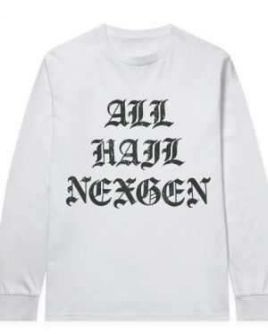 HAIL NEX GEN Sweatshirt