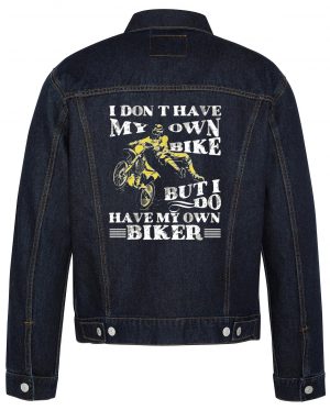 I Don't Have My Own Bike Biker Denim Jacket