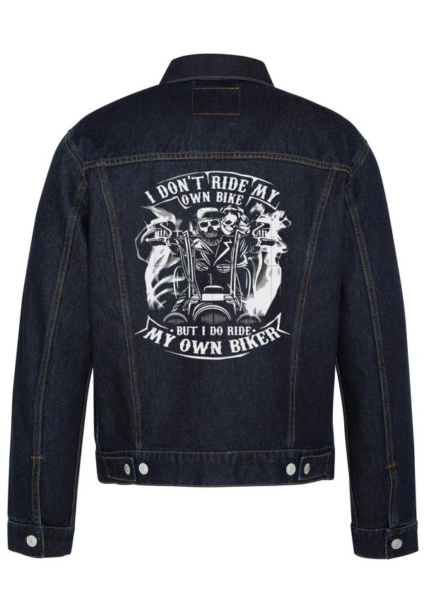 I Don't Ride My Own Bike Biker Denim Jacket