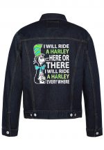 I Will Ride A Harley Here Or There Biker Denim Jacket