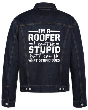 I'm A Roofer Biker Denim Jacket