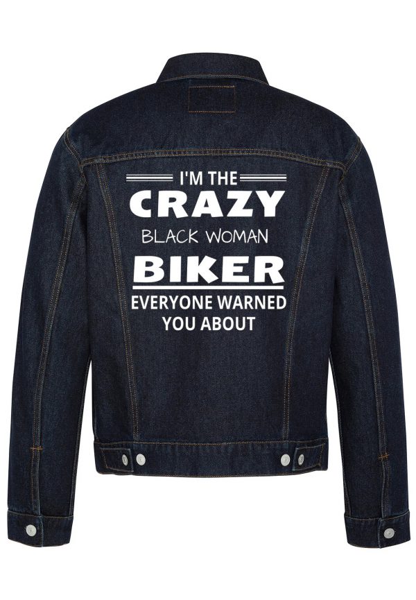 I'm The Crazy Biker Denim Jacket