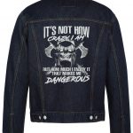 It's Not How Crazy I Am Biker Denim Jacket