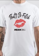 Mean Girls T-Shirt