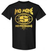 NO PROBLEMS T-Shirt