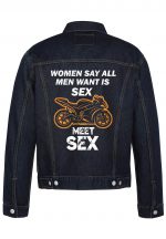 Women Say All Men Want Is Sex Biker Denim Jacket