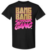 BANG BANG T-Shirt