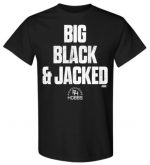 BIG BLACK & JACKED T-Shirt