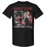 BRODY KING T-Shirt