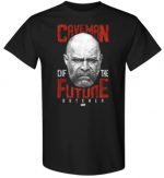 CAVEMAN OF THE FUTURE T-Shirt