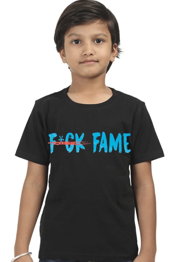 Fuck Fame Kids T-Shirt