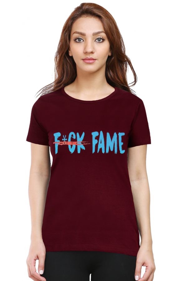 Fuck Fame Women's T-Shirt - Image 2