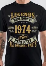 Legends Were Born In April 1974 T-Shirt