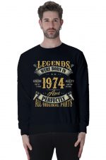 Legends Were Born In Sweatshirt