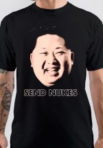 Send Nukes T-Shirt