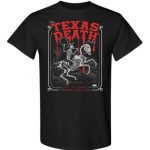 TEXAS DEATH T-Shirt