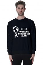 World’s Strongest Man Sweatshirt