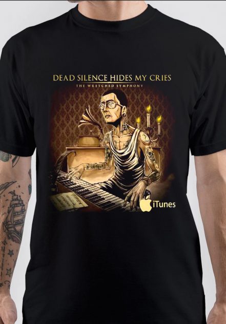 Dead Silence Hides My Cries T-Shirt