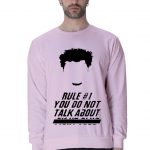 Rule Number 1 We Do Not Talk About Fight Club Sweatshirt