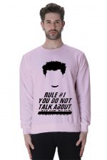 Rule Number 1 We Do Not Talk About Fight Club Sweatshirt