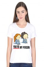 You Are My Person Women's T-Shirt