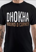 Dhokha Round D Corner T-Shirt