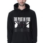 The Plot In You Hoodie
