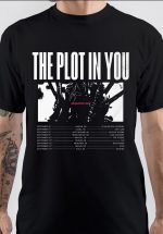 The Plot in You T-Shirt