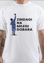 Zindagi Na Milegi Dobara T-Shirt