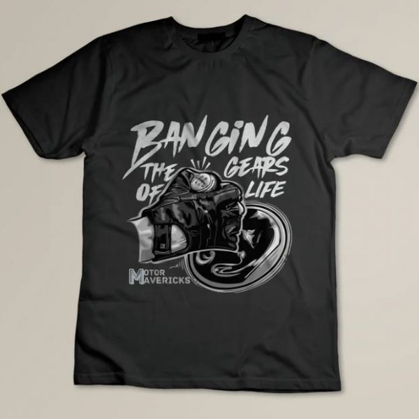 Banging The Gears Of Life T-Shirt