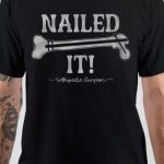 Nailed It! T-Shirt