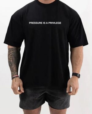 Pressure Is A Privilege Oversized T-Shirt