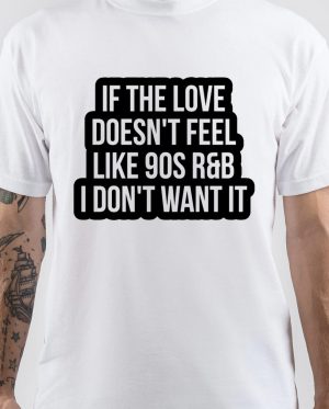 90s R&B T-Shirt