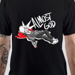 Almost Gods T-Shirt