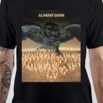 Almost Gods T-Shirt