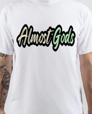 Almost Gods T-Shirt