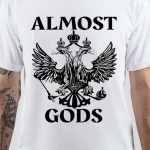 Almost Gods T-Shirt