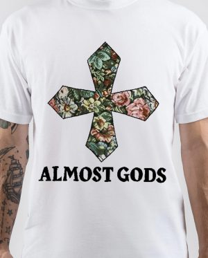 Almost Gods T-Shirt