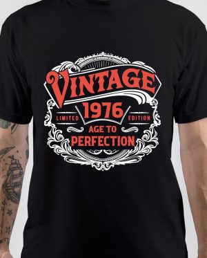 Born In 1976 T-Shirt