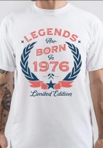 Born In 1976 T-Shirt