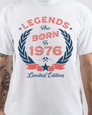 Born In 1976 T-Shirt