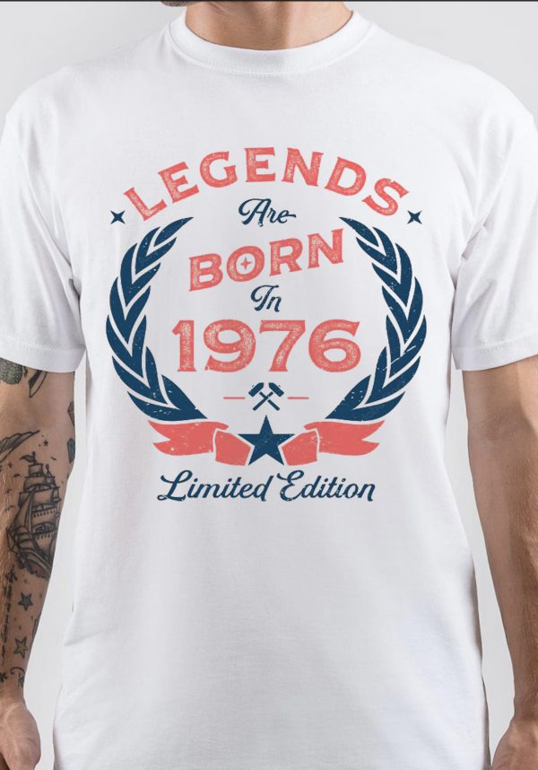 Born In 1976 T-Shirt