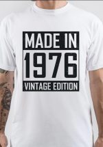 Born In 1976 T-Shirt