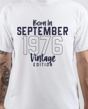 Born In 1976 T-Shirt